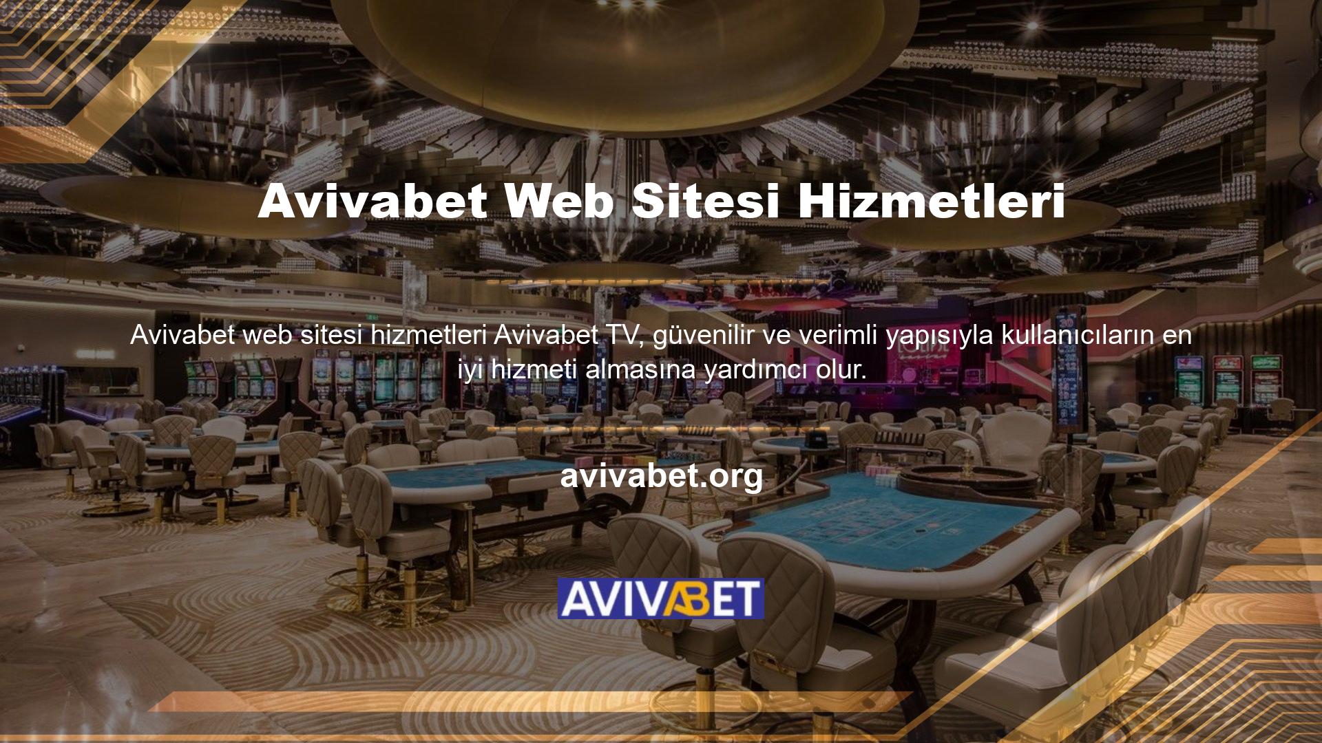 Avivabet, hizmetin canlı oyunları, takım oyunları ve yayınları için kullanıcılardan ücret almaz