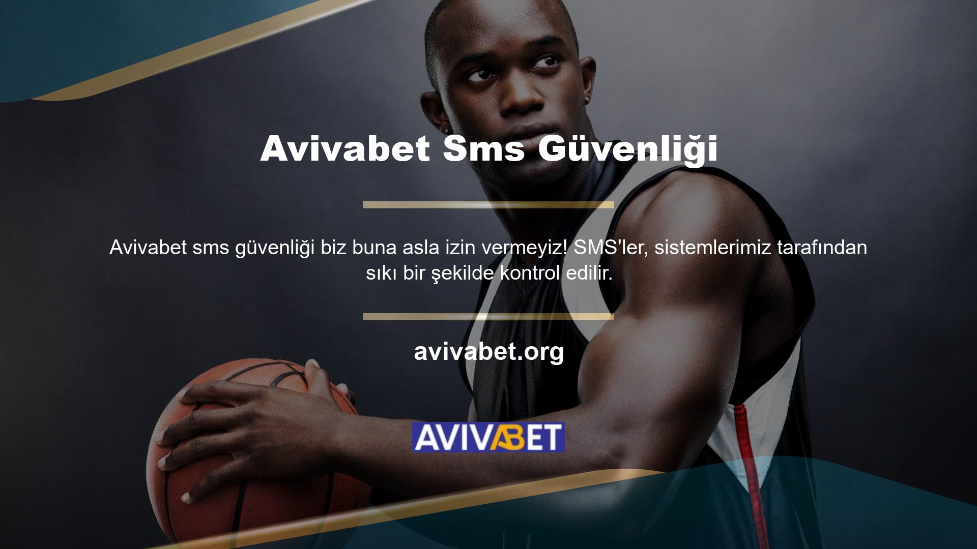 Çünkü maalesef bazı üçüncü şahıslar veya ajanslar, sistem üyesi kullanıcılarının cep telefonu numaralarına, bazı zayıf güvenlikli web sitelerinde erişebilir veya sistem, iletişim bilgilerini kendilerine gönderilen güvenilir olmayan bahis sitelerinde SMS şirketleri ile doğrudan paylaşabilir